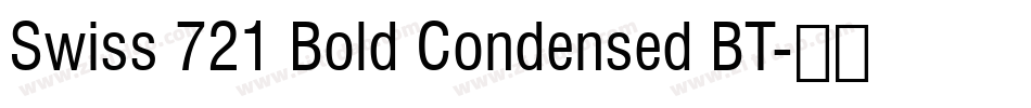 Swiss 721 Bold Condensed BT字体转换